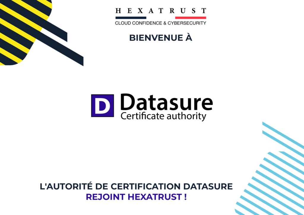 Datasure et Hexatrust : une étape de plus pour la souveraineté numérique