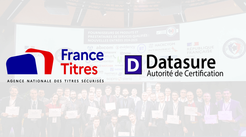 France Titres, l’Agence nationale des titres sécurisés (ANTS) signe une convention avec Datasure pour l’intégration de France Identité au profit de ses services de confiance eIDAS.